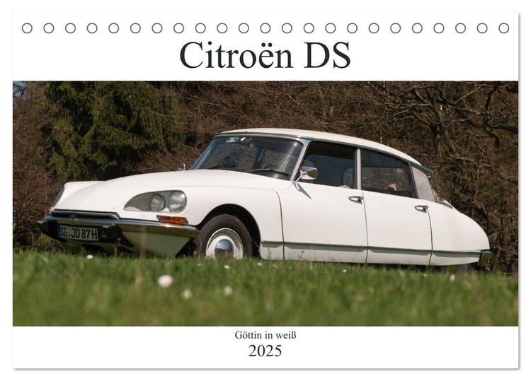 Produktbild: Citro&euml;n DS - G&ouml;ttin in wei&szlig; (Tischkalender 2025 DIN A5 quer), CALVENDO Monatskalender
