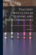 Produktbild: Teachers' Difficulties in Reading and Their Correctives; Bureau of educational research. Bulletin no. 23