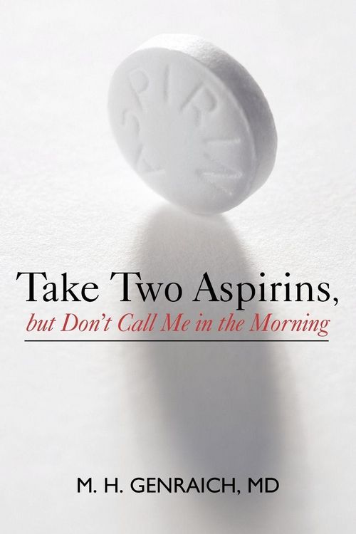 Produktbild: Take Two Aspirins, But Don't Call Me in the Morning