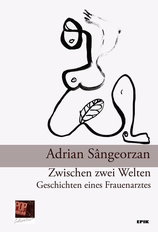 Bild vom Artikel Zwischen zwei Welten. Geschichten eines Frauenarztes vom Autor Adrian Sângeorzan