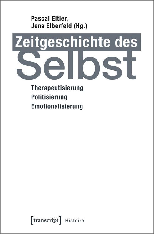 Produktbild: Zeitgeschichte des Selbst