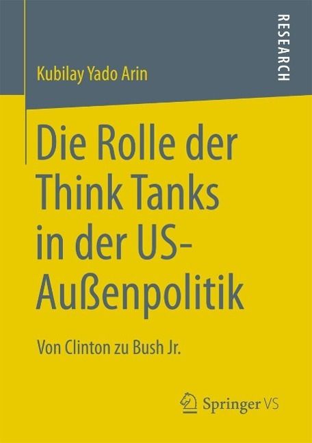 Produktbild: Die Rolle der Think Tanks in der US-Au&szlig;enpolitik