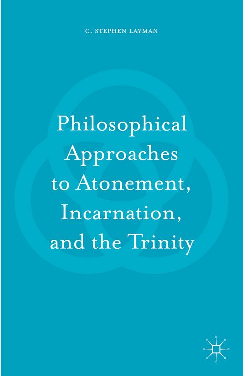 Produktbild: Philosophical Approaches to Atonement, Incarnation, and the Trinity