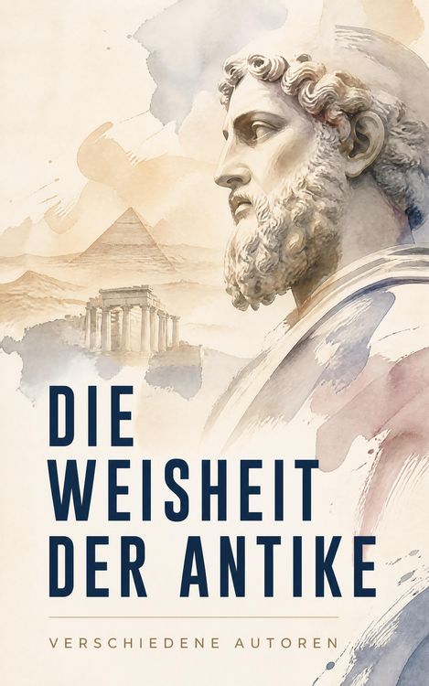 Produktbild: Die Weisheit der Antike
