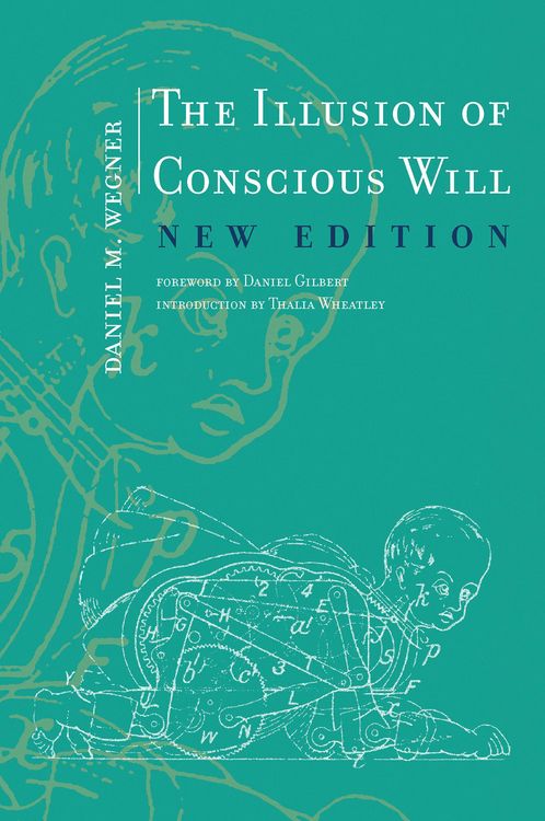 Produktbild: The Illusion of Conscious Will, New Edition