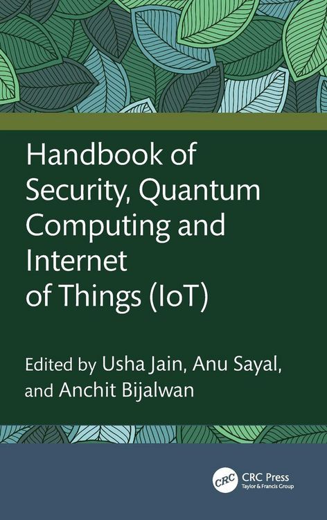 Produktbild: Handbook of Security, Quantum Computing and Internet of Things (IoT)