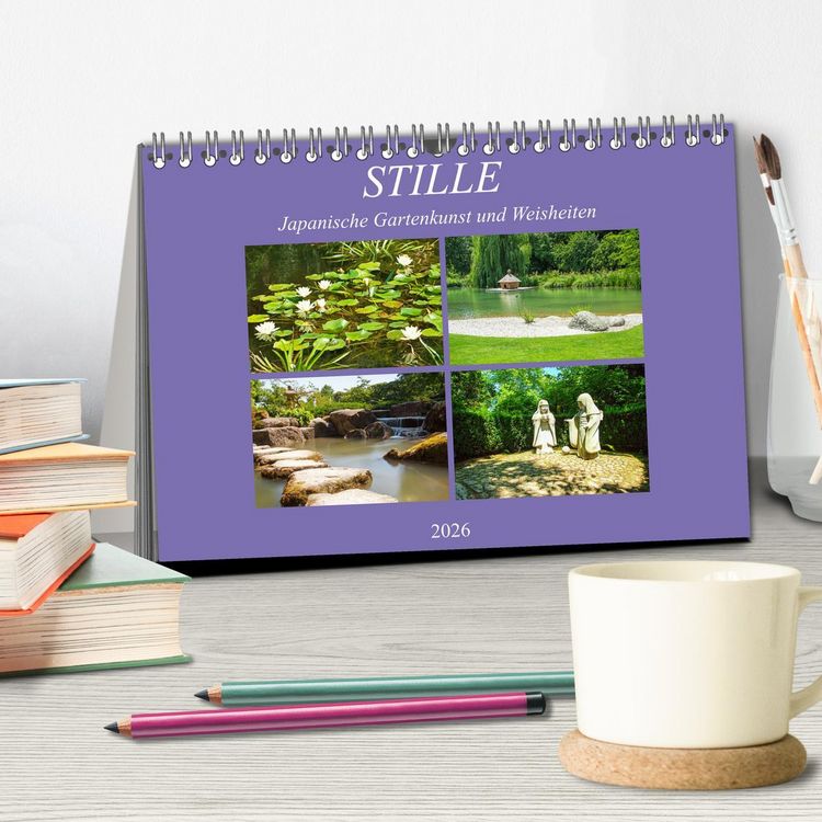 Produktbild: Stille. Japanische Gartenkunst und Weisheiten (Tischkalender 2026 DIN A5 quer), CALVENDO Monatskalender