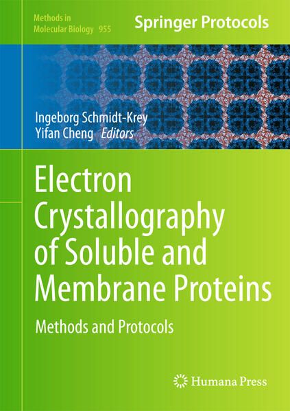 Produktbild: Electron Crystallography of Soluble and Membrane Proteins