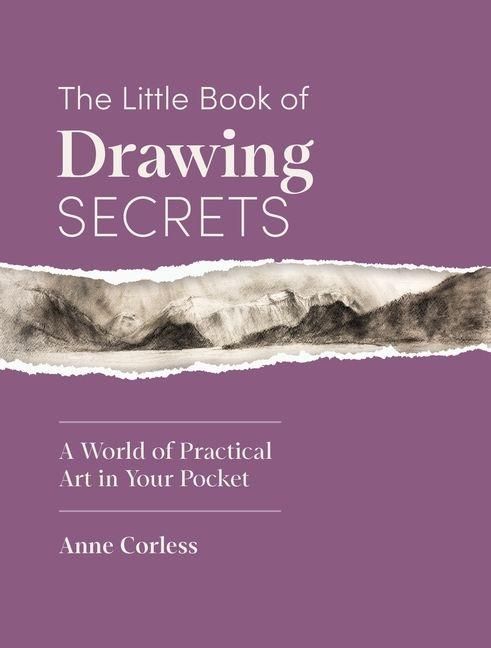 Produktbild: The Little Book of Drawing Secrets: A World of Practical Art in Your Pocket