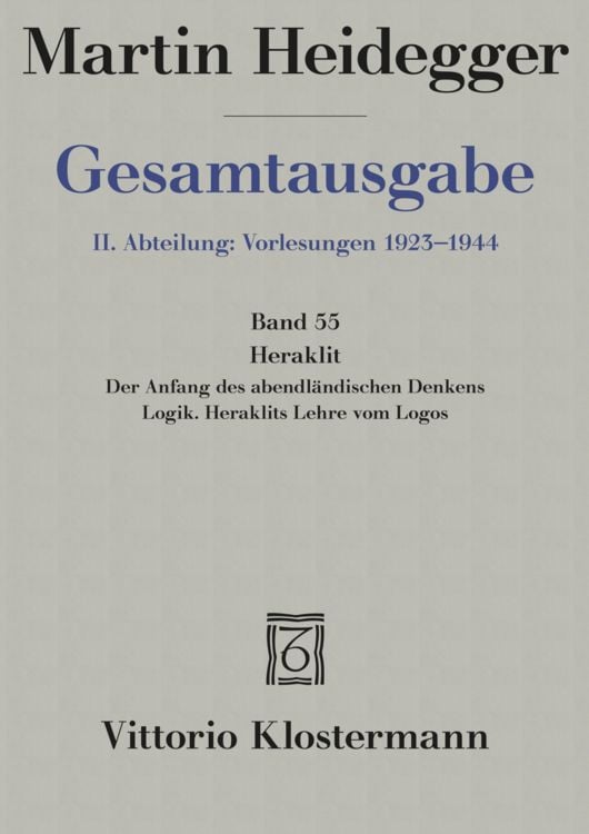 Produktbild: Gesamtausgabe Abt. 2 Vorlesungen Bd. 55. Heraklit