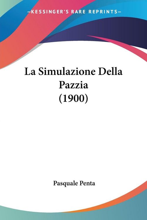 Produktbild: La Simulazione Della Pazzia (1900)