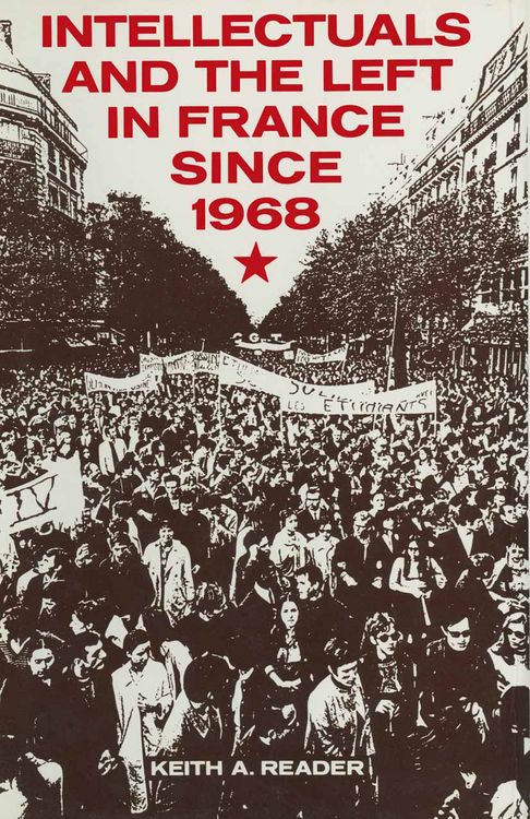 Produktbild: Intellectuals and the Left in France Since 1968