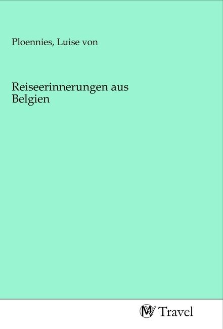 Produktbild: Reiseerinnerungen aus Belgien