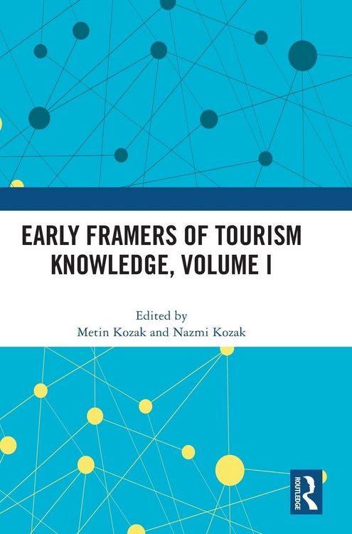 Produktbild: Early Framers of Tourism Knowledge, Volume I