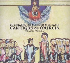 Produktbild: El Coraz&cent;n de Alfonso X El Sabio - Cantigas de Mur