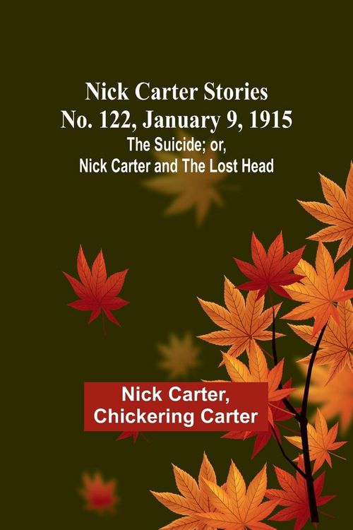 Produktbild: Nick Carter Stories No. 122, January 9, 1915