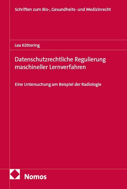 Produktbild: Datenschutzrechtliche Regulierung maschineller Lernverfahren