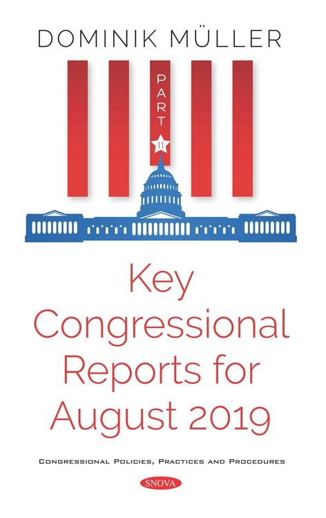 Produktbild: Key Congressional Reports for August 2019. Part XI