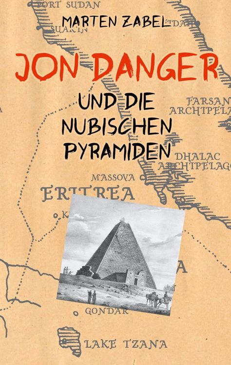 Produktbild: Jon Danger und die Nubischen Pyramiden