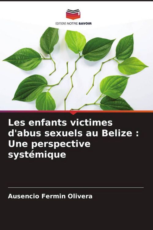 Produktbild: Les enfants victimes d'abus sexuels au Belize : Une perspective syst&eacute;mique