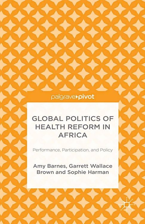 Produktbild: Global Politics of Health Reform in Africa