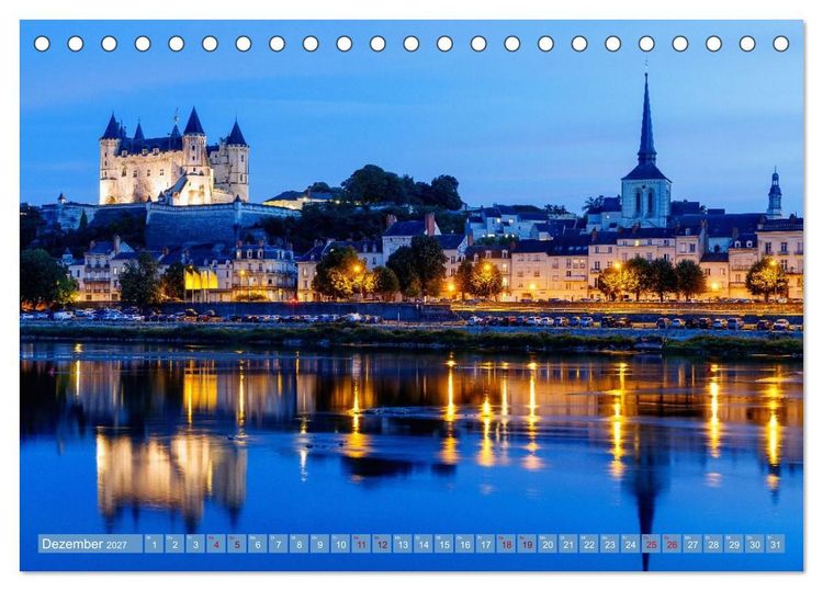 Produktbild: Zauberhaftes Tal der Loire. Charmante St&auml;dte und pr&auml;chtige Schl&ouml;sser (Tischkalender 2027 DIN A5 quer), CALVENDO Monatskalender