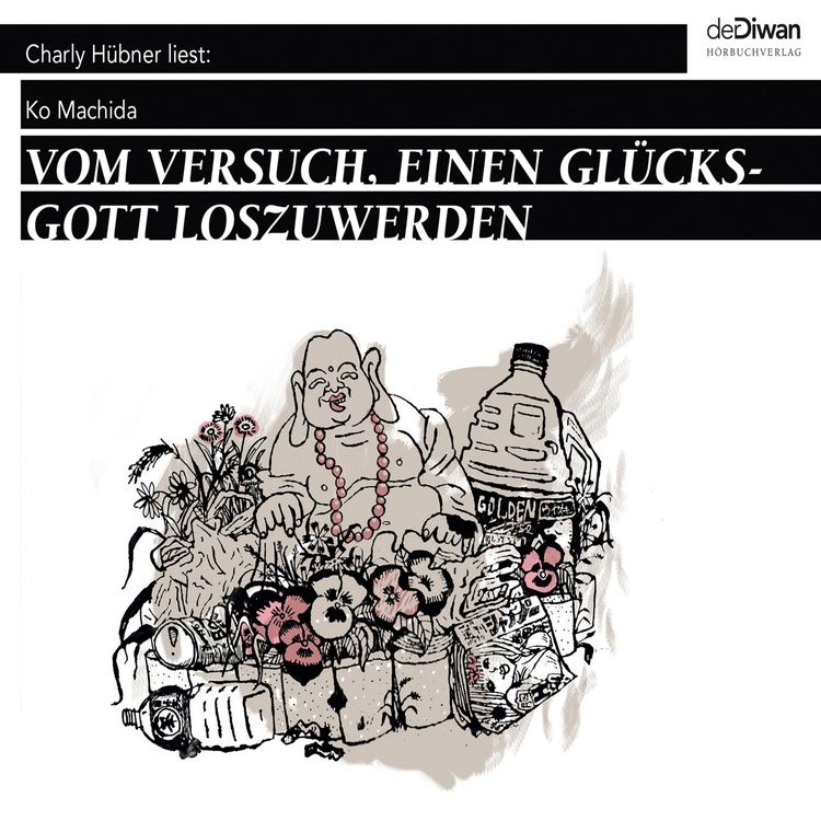 Produktbild: Vom Versuch, einen Gl&uuml;cksgott loszuwerden