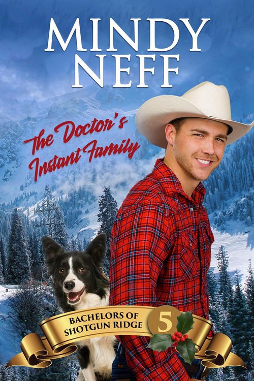 Produktbild: The Doctor's Instant Family (Bachelors of Shotgun Ridge, #5)