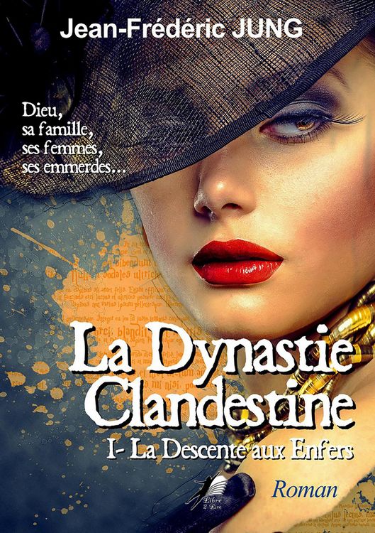 Produktbild: La dynastie clandestine - Tome 1