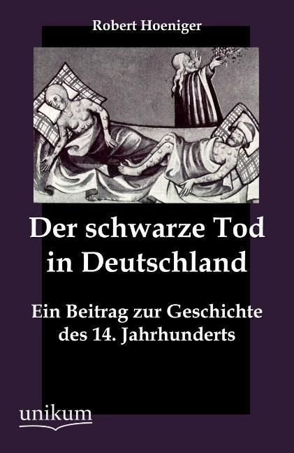 Produktbild: Hoeniger, R: Der schwarze Tod in Deutschland