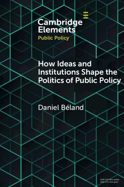 Produktbild: How Ideas and Institutions Shape the Politics of Public Policy