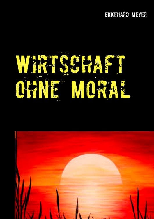 Produktbild: Wirtschaft ohne Moral