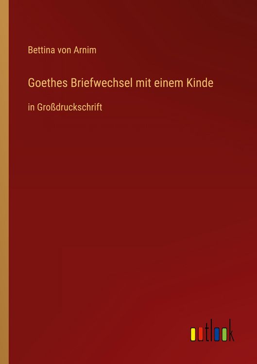 Produktbild: Goethes Briefwechsel mit einem Kinde
