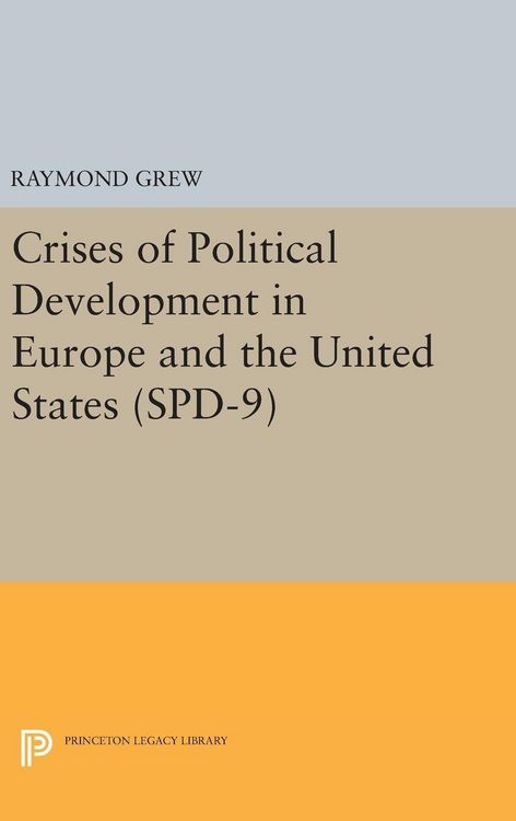 Produktbild: Crises of Political Development in Europe and the United States. (SPD-9)
