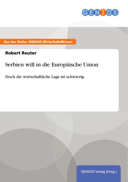 Produktbild: Serbien will in die Europ&auml;ische Union