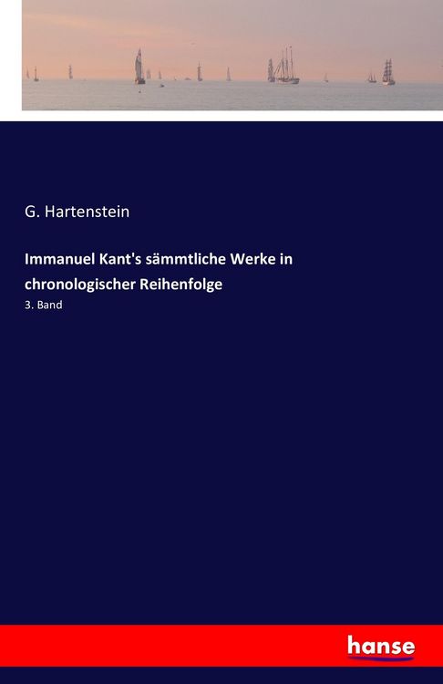 Produktbild: Immanuel Kant's s&auml;mmtliche Werke in chronologischer Reihenfolge