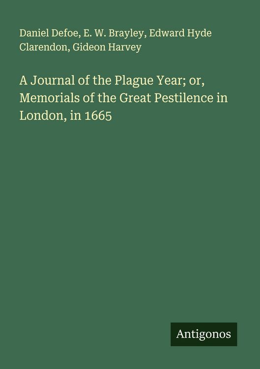 Produktbild: A Journal of the Plague Year; or, Memorials of the Great Pestilence in London, in 1665
