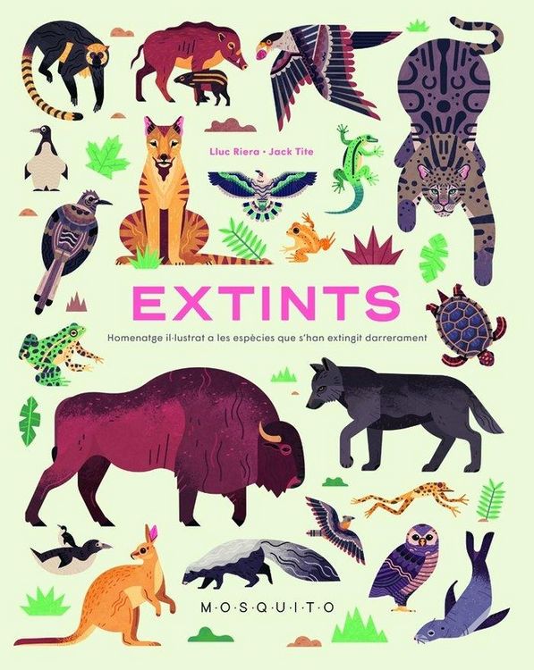 Produktbild: Extints : homenatge il&middot;lustrat a les esp&egrave;cies que shan extingit darrerament