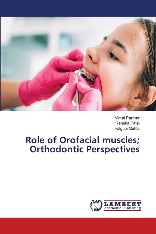 Produktbild: Role of Orofacial muscles; Orthodontic Perspectives