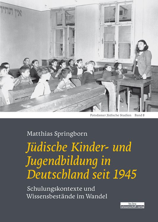 Produktbild: J&uuml;dische Kinder- und Jugendbildung in Deutschland seit 1945
