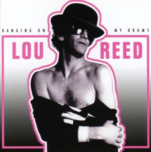 Produktbild: Reed, L: Banging On My Drums