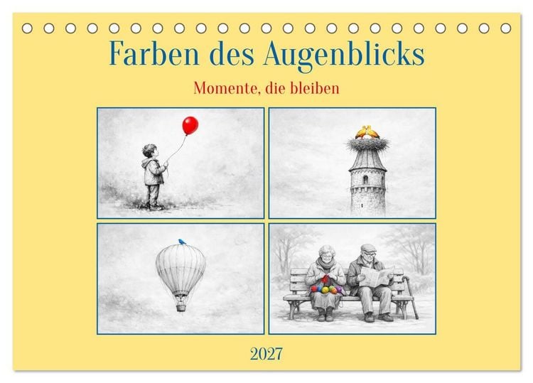 Produktbild: Farben des Augenblicks - Momente, die bleiben (Tischkalender 2027 DIN A5 quer), CALVENDO Monatskalender