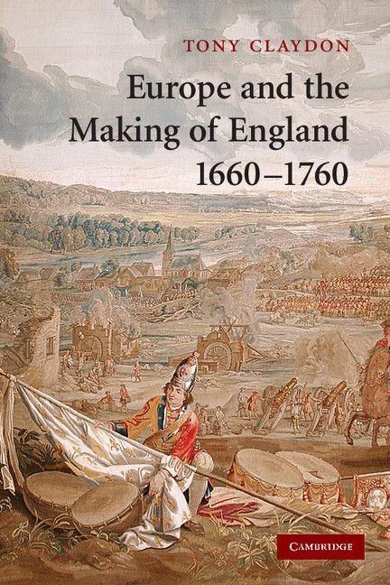 Produktbild: Europe and the Making of England, 1660-1760