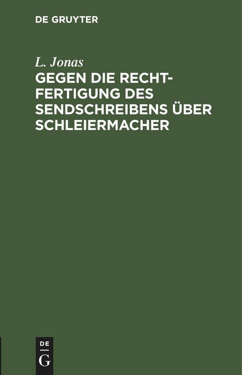 Produktbild: Gegen die Rechtfertigung des Sendschreibens &uuml;ber Schleiermacher