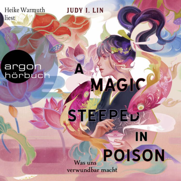 Produktbild: A Magic Steeped in Poison - Was uns verwundbar macht