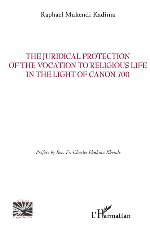 Produktbild: The Juridical Protection of the Vocation to Religious Life in the Light of Canon 700