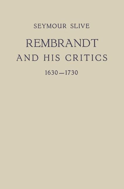 Produktbild: Rembrandt and His Critics 1630-1730