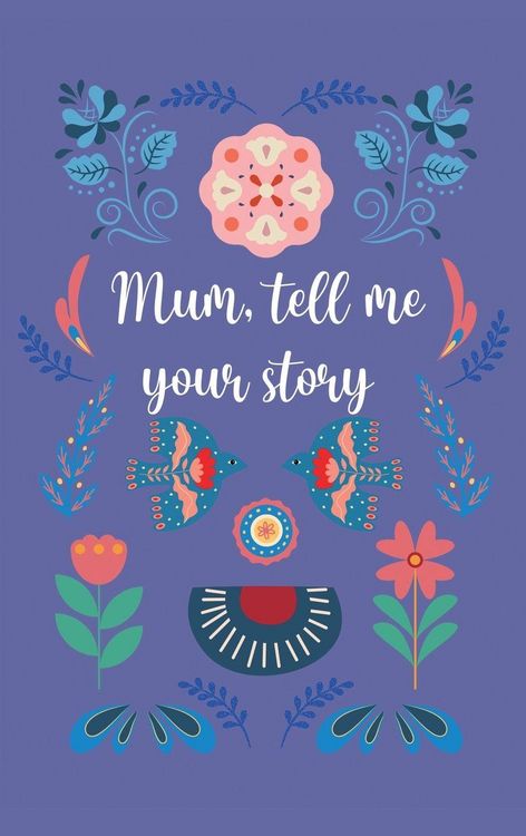 Produktbild: Mum, tell me your story