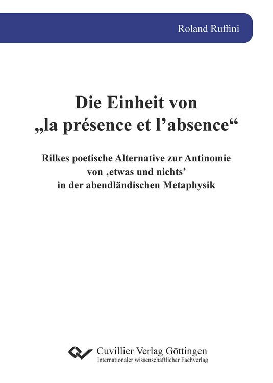 Produktbild: Die Einheit von &bdquo;la pr&eacute;sence et l&rsquo;absence&ldquo;