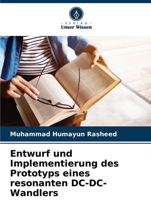 Produktbild: Entwurf und Implementierung des Prototyps eines resonanten DC-DC-Wandlers